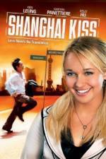 Watch Shanghai Kiss 123netflix