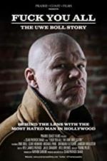 Watch F*** You All: The Uwe Boll Story 123netflix