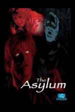 Watch The Asylum 123netflix