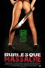 Watch Burlesque Massacre 123netflix