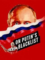 Watch On Putin\'s Blacklist 123netflix