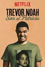 Watch Trevor Noah: Son of Patricia 123netflix