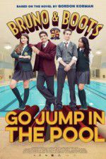 Watch Bruno & Boots: Go Jump in the Pool 123netflix