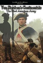Watch Von Steuben\'s Continentals: The First American Army 123netflix