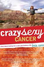 Watch Crazy Sexy Cancer 123netflix