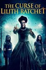 Watch The Curse of Lilith Ratchet 123netflix