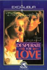Watch Desperate for Love 123netflix