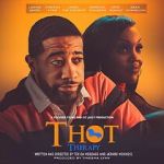 Watch T.H.O.T. Therapy: A Focused Fylmz and Git Jiggy Production 123netflix