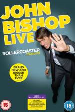 Watch John Bishop Live The Rollercoaster Tour 123netflix