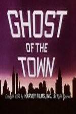 Watch Ghost of the Town 123netflix