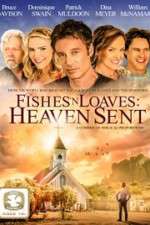 Watch Fishes 'n Loaves: Heaven Sent 123netflix