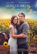 Watch Love Stories in Sunflower Valley 123netflix