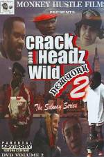Watch Crackheads Gone Wild New York 2 123netflix