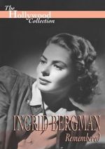 Watch Ingrid Bergman Remembered 123netflix