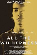 Watch All the Wilderness 123netflix