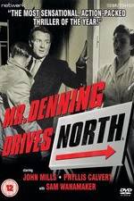 Watch Mr. Denning Drives North 123netflix