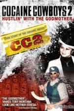 Watch Cocaine Cowboys II: Hustlin' with the Godmother 123netflix