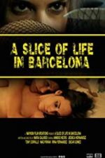 Watch A Slice of Life in Barcelona 123netflix