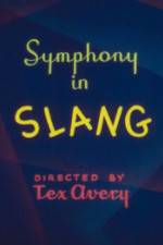 Watch Symphony in Slang 123netflix