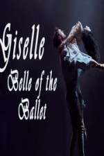 Watch Giselle: Belle of the Ballet 123netflix