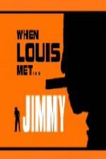 Watch When Louis Met Jimmy 123netflix