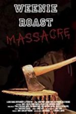 Watch Weenie Roast Massacre 123netflix