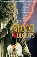 Watch Blood & Donuts 123netflix