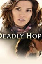 Watch Deadly Hope 123netflix