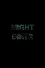 Watch Night Diner 123netflix