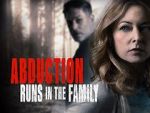 Watch Abduction Runs in the Family 123netflix