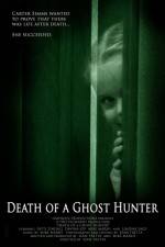 Watch Death of a Ghost Hunter 123netflix