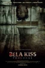 Watch Bela Kiss Prologue 123netflix