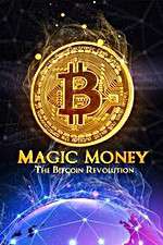 Watch Magic Money: The Bitcoin Revolution 123netflix