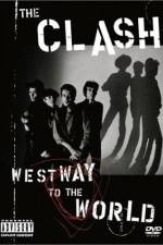 Watch The Clash Westway to the World 123netflix