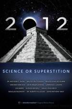 Watch 2012: Science or Superstition 123netflix
