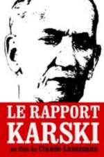 Watch Le rapport Karski 123netflix