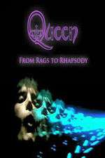 Watch Queen: From Rags to Rhapsody 123netflix