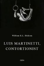 Watch Luis Martinetti, Contortionist 123netflix