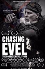 Watch Chasing Evel: The Robbie Knievel Story 123netflix