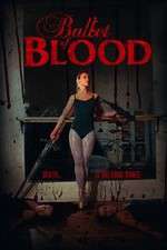 Watch Ballet of Blood 123netflix
