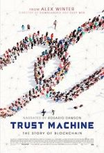 Watch Trust Machine: The Story of Blockchain 123netflix