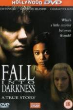 Watch Fall Into Darkness 123netflix