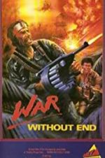 Watch War Without End 123netflix