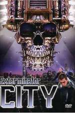Watch Exterminator City 123netflix