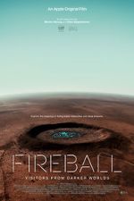 Watch Fireball: Visitors from Darker Worlds 123netflix