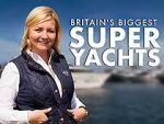 Watch Britain\'s Biggest Superyachts: Chasing Perfection 123netflix