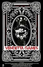 Watch Vendetta Games 123netflix