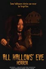 Watch All Hallows\' Eve Horror 123netflix