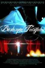 Watch Burlesque Fairytales 123netflix