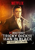 Watch ReMastered: Tricky Dick and the Man in Black 123netflix